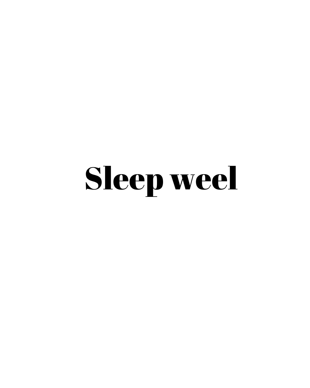 Sleep Well